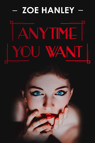 Anytime-You-Want-by-Zoe-Hanley-PDF-EPUB