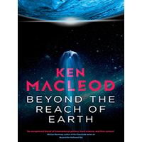 Beyond-the-Reach-of-Earth-by-Ken-MacLeod-PDF-EPUB