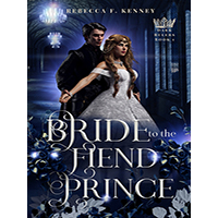 Bride-to-the-Fiend-Prince-by-Rebecca-F-Kenney-PDF-EPUB