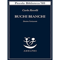 Buchi-bianchi-Dentro-lorizzonte-by-Carlo-Rovelli-PDF-EPUB