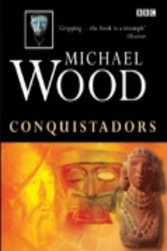 Conquistadors-by-Michael-Wood-PDF-EPUB