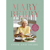 Cook-and-Share-120-Delicious-New-Fuss-free-Recipes-by-Mary-Berry-PDF-EPUB
