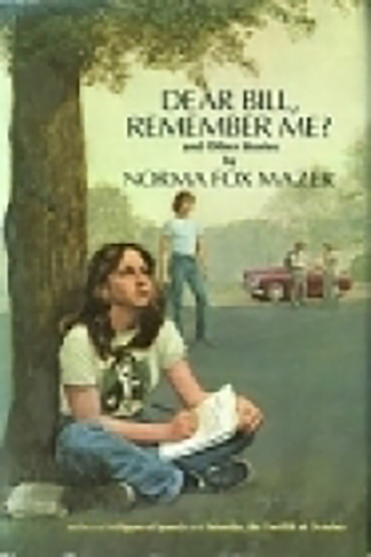 Dear-Bill-Remember-Me-and-Other-Stories-by-Norma-Fox-Mazer-PDF-EPUB