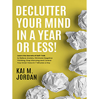 Declutter-Your-Mind-In-A-Year-Or-Less-by-Kai-M-Jordan-PDF-EPUB