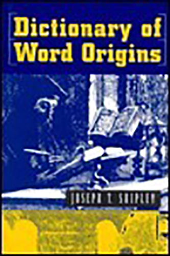 Dictionary-of-Word-Origins-by-Joseph-T-Shipley-PDF-EPUB