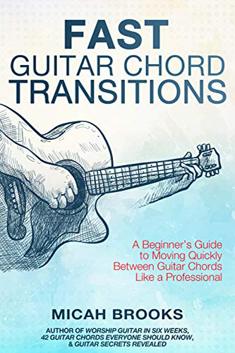 Fast-Guitar-Chord-Transitions-by-Micah-Brooks-PDF-EPUB