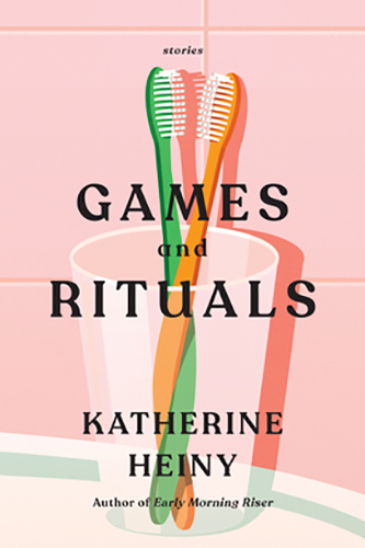 Games-and-Rituals-by-Katherine-Heiny-PDF-EPUB