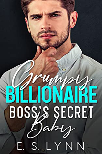 Grumpy-Billionaire-Bosss-Secret-Baby-by-ES-Lynn-PDF-EPUB