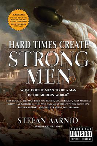 Hard-Times-Create-Strong-Men-by-Stefan-Aarnio-PDF-EPUB