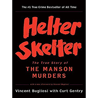 Helter-Skelter-The-True-Story-of-the-Manson-Murders-by-Vincent-Bugliosi-PDF-EPUB