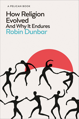 How-Religion-Evolved-And-Why-It-Endures-by-Robin-Dunbor-PDF-EPUB