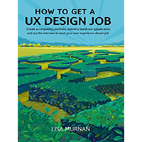 How-to-Get-a-UX-Design-Job-by-Lisa-Murnan-PDF-EPUB