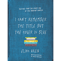 I-Cant-Remember-The-Title-But-The-Cover-is-Blue-by-Elias-Greig-PDF-EPUB