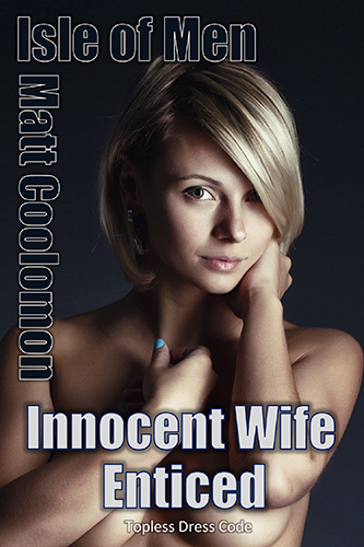 Innocent-Wife-Enticed-Topless-Dress-Code-by-Matt-Coolomon-PDF-EPUB