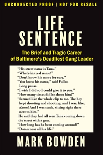 Life-Sentence-The-Brief-and-Tragic-Career-of-Baltimores-Deadliest-Gang-Leader-by-Mark-Bowden-PDF-EPUB