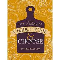 Little-Book-of-Charcuterie-and-Cheese-by-Lynda-Balslev-PDF-EPUB