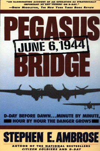 Pegasus-Bridge-by-Stephen-E-Ambrose-PDF-EPUB