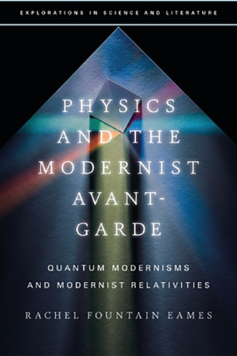 Physics-and-the-Modernist-Avant-Garde-by-Rachel-Fountain-Eames-PDF-EPUB