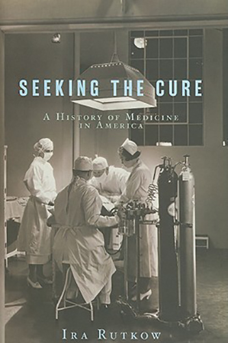 Seeking-the-Cure-by-Ira-Rutkow-PDF-EPUB