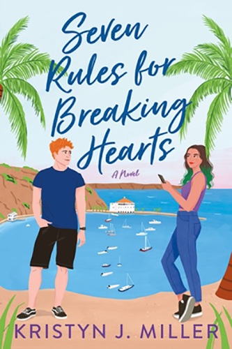 Seven-Rules-for-Breaking-Hearts-by-Kristyn-J-Miller-PDF-EPUB