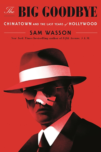 The-Big-Goodbye-by-Sam-Wasson-PDF-EPUB