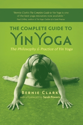 The-Complete-Guide-to-Yin-Yoga-by-Bernie-Clark-Sarah-Powers-PDF-EPUB