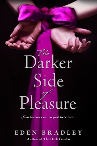 The-Darker-Side-of-Pleasure-by-Eden-Bradley-PDF-EPUB