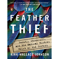 The-Feather-Thief-Beauty-Obsession-and-the-Natural-History-Heist-of-the-Century-by-Kirk-Wallace-Johnson-PDF-EPUB