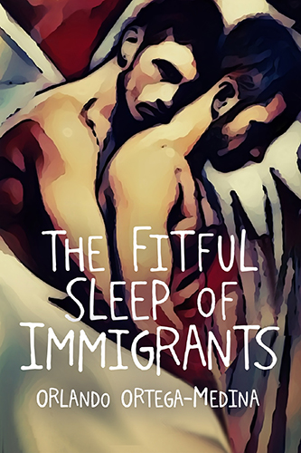 The-Fitful-Sleep-of-Immigrants-by-Orlando-Ortega-Medina-PDF-EPUB