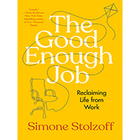 The-Good-Enough-Job-by-Simone-Stolzoff-PDF-EPUB