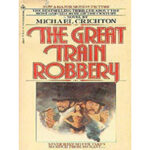 The-Great-Train-Robbery-by-Michael-Crichton-PDF-EPUB