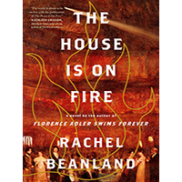 The-House-Is-on-Fire-by-Rachel-Beanland-PDF-EPUB