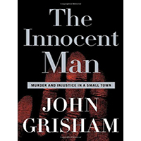 The-Innocent-Man-Murder-and-Injustice-in-a-Small-Town-by-John-Grisham-PDF-EPUB