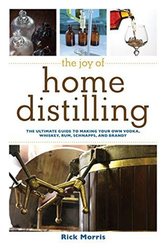 The-Joy-of-Home-Distilling-by-Rick-Morris-PDF-EPUB