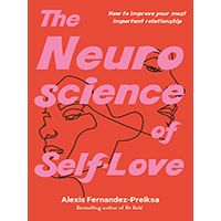 The-Neuroscience-of-Self-Love-by-Alexis-Fernandez-Preiksa-PDF-EPUB