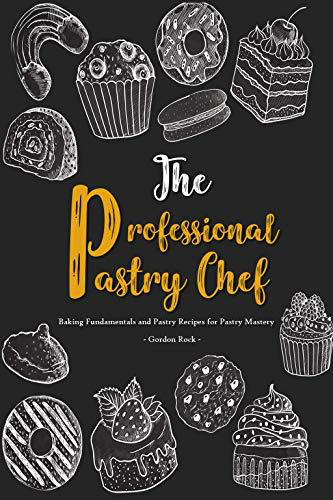 The-Professional-Pastry-Chef-by-Gordon-Rock-PDF-EPUB