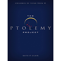 The-Ptolemy-Project-Children-of-Titan-1-by-Kate-St-Clair-PDF-EPUB
