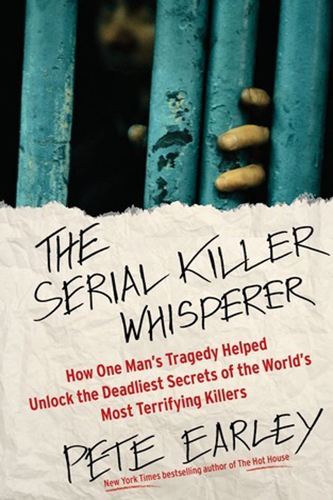 The-Serial-Killer-Whisperer-by-Pete-Earley-PDF-EPUB