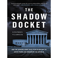 The-Shadow-Docket-by-Stephen-Vladeck-PDF-EPUB