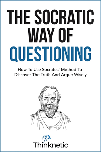 The-Socratic-Way-Of-Questioning-by-Thinknetic-PDF-EPUB