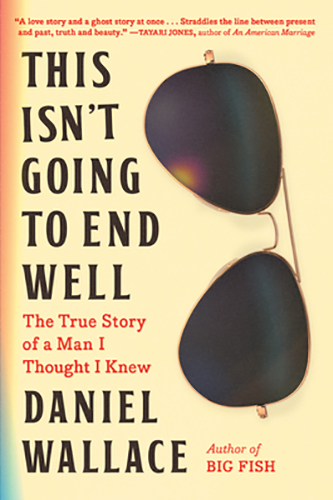 This-Isnt-Going-to-End-Well-by-Daniel-Wallace-PDF-EPUB