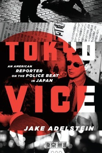 Tokyo-Vice-An-American-Reporter-on-the-Police-Beat-in-Japan-by-Jake-Adelstein-PDF-EPUB