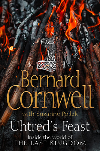 Uhtreds-Feast-Inside-the-world-of-The-Last-Kingdom-by-Bernard-Cornwell-PDF-EPUB