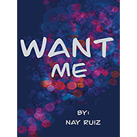 Want-Me-by-Nickeisha-Ruiz-PDF-EPUB