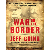 War-on-the-Border-by-Jeff-Guinn-PDF-EPUB