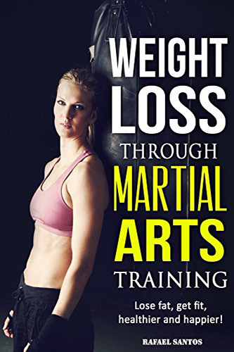 Weight-Loss-through-Martial-Arts-Training-by-Rafael-Santos-PDF-EPUB