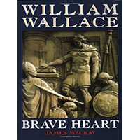 William-Wallace-Brave-Heart-by-James-A-Mackay-PDF-EPUB