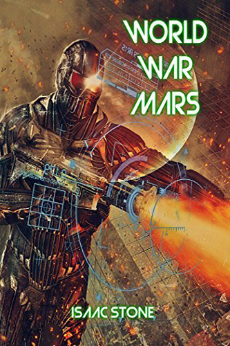 World-War-Mars-The-Martian-Marines-by-Isaac-Stone-PDF-EPUB