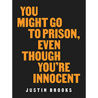 You-Might-Go-to-Prison-by-Justin-Brooks-PDF-EPUB