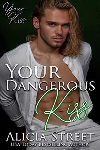 Your-Dangerous-Kiss-by-Alicia-Street-PDF-EPUB